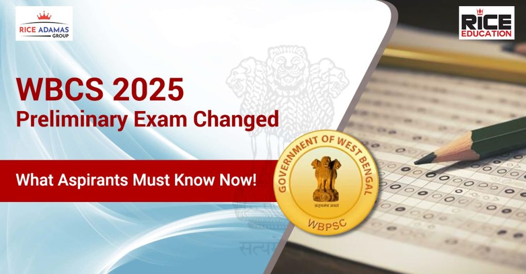 WBCS 2025 Preliminary Exam Changed: What Aspirants Must Know Now!