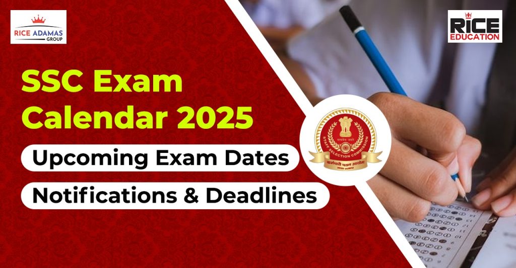 SSC Exam Calendar 2025: Upcoming Exam Dates & Notifications